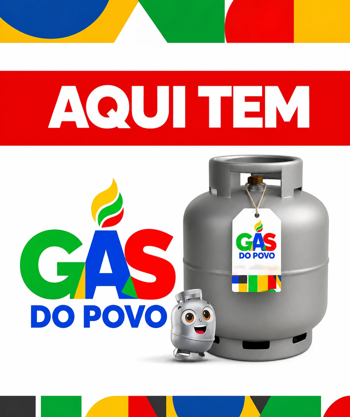 Cartaz oficial Aqui tem Gás do Povo, com o botijão P13 e a etiqueta do programa